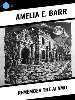 cover image of Remember the Alamo